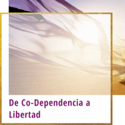 de la codependencia hacia la libertad