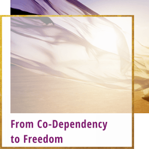 from codependency to freedom